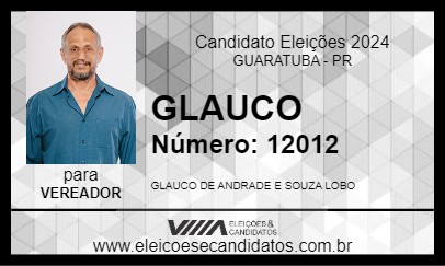 Candidato GLAUCO 2024 - GUARATUBA - Eleições