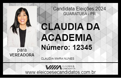 Candidato CLAUDIA DA ACADEMIA 2024 - GUARATUBA - Eleições