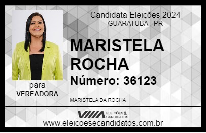 Candidato MARISTELA ROCHA 2024 - GUARATUBA - Eleições