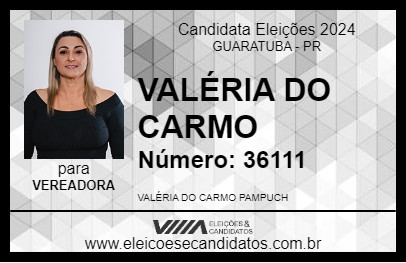 Candidato VALÉRIA DO CARMO 2024 - GUARATUBA - Eleições