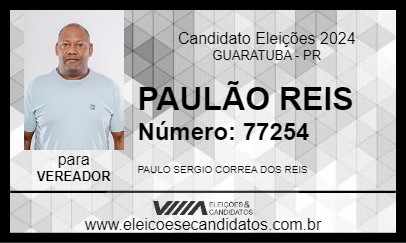 Candidato PAULÃO REIS 2024 - GUARATUBA - Eleições