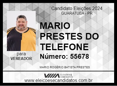 Candidato MARIO PRESTES DO TELEFONE 2024 - GUARATUBA - Eleições