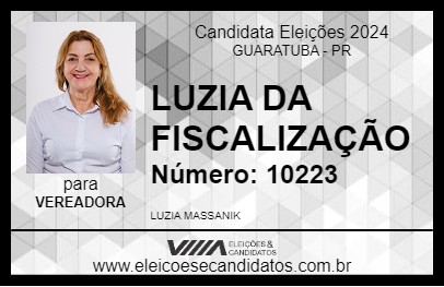 Candidato LUZIA DA FISCALIZAÇÃO 2024 - GUARATUBA - Eleições