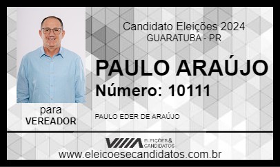 Candidato PAULO ARAÚJO 2024 - GUARATUBA - Eleições