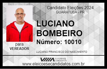 Candidato LUCIANO BOMBEIRO 2024 - GUARATUBA - Eleições