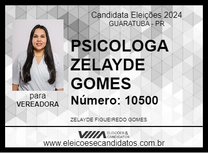 Candidato PSICOLOGA ZELAYDE GOMES 2024 - GUARATUBA - Eleições