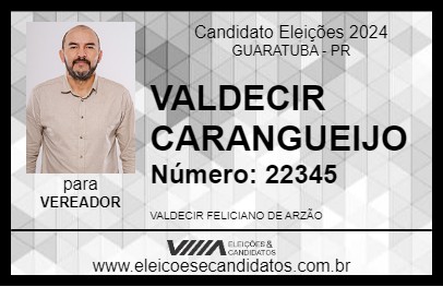 Candidato VALDECIR CARANGUEIJO 2024 - GUARATUBA - Eleições