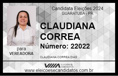 Candidato CLAUDIANA CORREA 2024 - GUARATUBA - Eleições