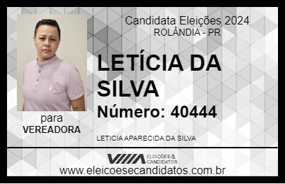 Candidato LETÍCIA DA SILVA 2024 - ROLÂNDIA - Eleições