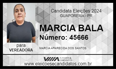 Candidato MARCIA BALA 2024 - GUAPOREMA - Eleições