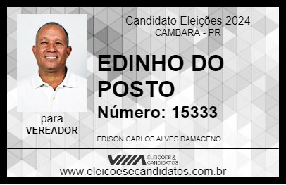 Candidato EDINHO DO POSTO 2024 - CAMBARÁ - Eleições