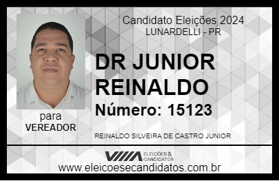 Candidato DR  JUNIOR REINALDO 2024 - LUNARDELLI - Eleições