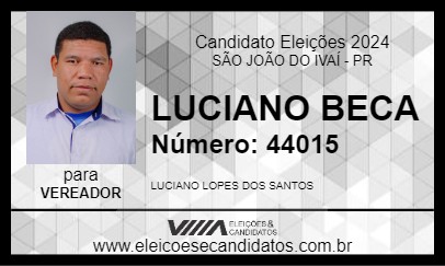 Candidato LUCIANO BECA 2024 - SÃO JOÃO DO IVAÍ - Eleições