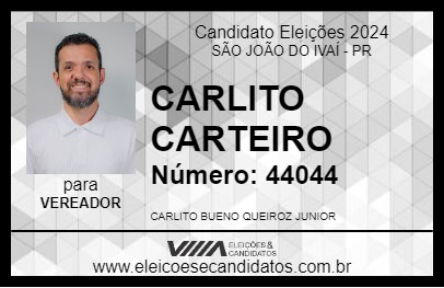 Candidato CARLITO CARTEIRO 2024 - SÃO JOÃO DO IVAÍ - Eleições