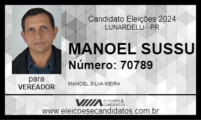 Candidato MANOEL SUSSU 2024 - LUNARDELLI - Eleições