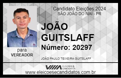 Candidato JOÃO GUITSLAFF 2024 - SÃO JOÃO DO IVAÍ - Eleições