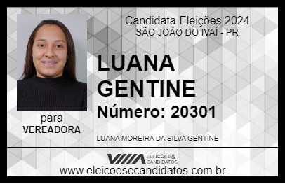 Candidato LUANA GENTINE 2024 - SÃO JOÃO DO IVAÍ - Eleições