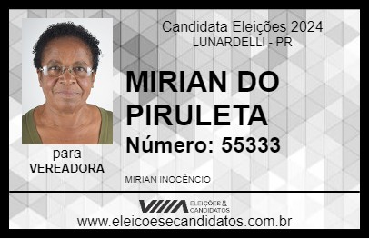 Candidato MIRIAN DO PIRULETA 2024 - LUNARDELLI - Eleições