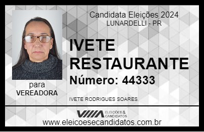 Candidato IVETE RESTAURANTE 2024 - LUNARDELLI - Eleições