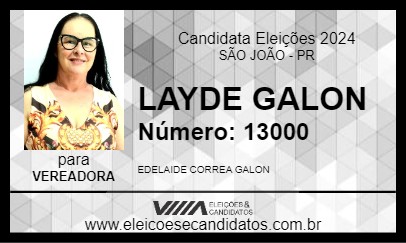 Candidato LAYDE GALON 2024 - SÃO JOÃO - Eleições