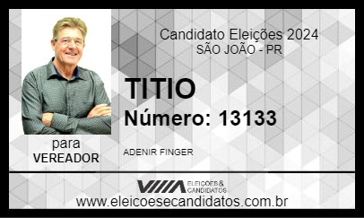 Candidato TITIO 2024 - SÃO JOÃO - Eleições