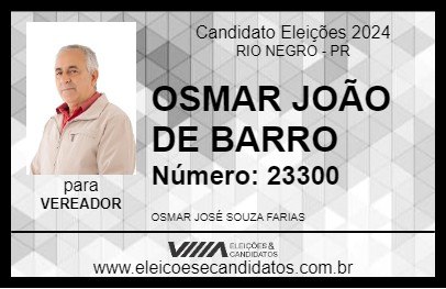 Candidato OSMAR JOÃO DE BARRO 2024 - RIO NEGRO - Eleições