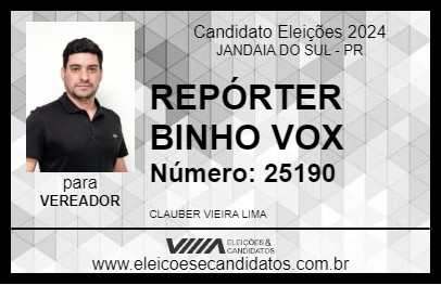 Candidato REPÓRTER BINHO VOX 2024 - JANDAIA DO SUL - Eleições