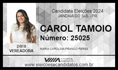 Candidato CAROL TAMOIO 2024 - JANDAIA DO SUL - Eleições