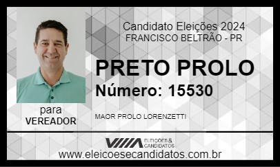 Candidato PRETO PROLO 2024 - FRANCISCO BELTRÃO - Eleições