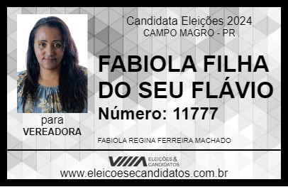 Candidato FABIOLA FILHA DO SEU FLÁVIO 2024 - CAMPO MAGRO - Eleições