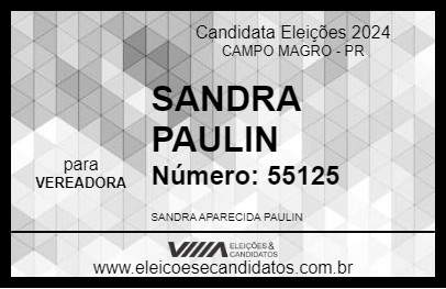 Candidato SANDRA PAULIN 2024 - CAMPO MAGRO - Eleições