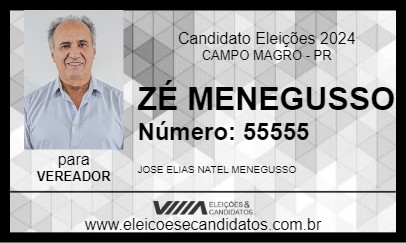 Candidato ZÉ MENEGUSSO 2024 - CAMPO MAGRO - Eleições