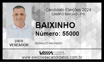 Candidato BAIXINHO 2024 - CAMPO MAGRO - Eleições