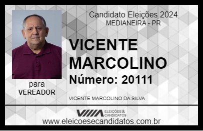 Candidato VICENTE MARCOLINO 2024 - MEDIANEIRA - Eleições