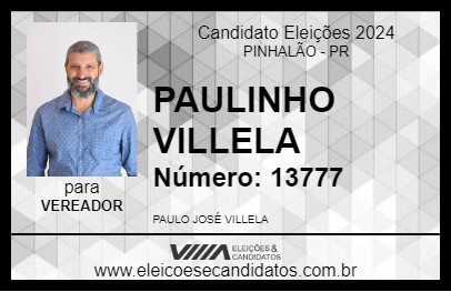 Candidato PAULINHO VILLELA 2024 - PINHALÃO - Eleições