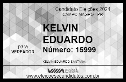 Candidato KELVIN EDUARDO 2024 - CAMPO MAGRO - Eleições