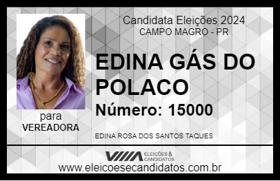 Candidato EDINA GÁS DO POLACO 2024 - CAMPO MAGRO - Eleições