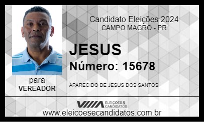 Candidato JESUS 2024 - CAMPO MAGRO - Eleições