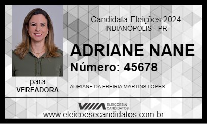 Candidato ADRIANE NANE 2024 - INDIANÓPOLIS - Eleições