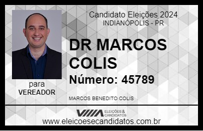 Candidato DR MARCOS COLIS 2024 - INDIANÓPOLIS - Eleições