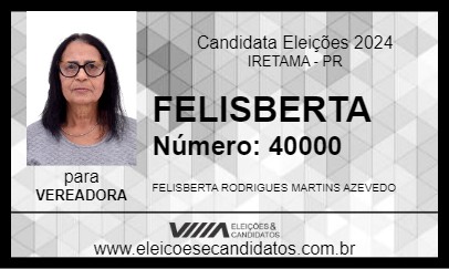 Candidato FELISBERTA 2024 - IRETAMA - Eleições