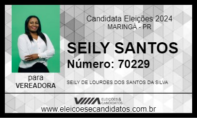 Candidato SEILY SANTOS 2024 - MARINGÁ - Eleições