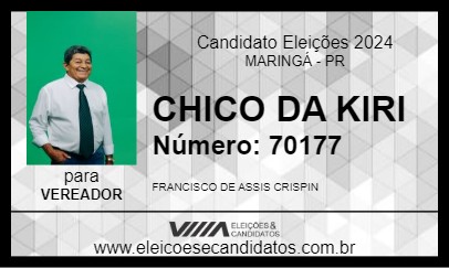 Candidato CHICO DA KIRI 2024 - MARINGÁ - Eleições