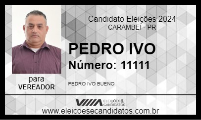 Candidato PEDRO IVO 2024 - CARAMBEÍ - Eleições