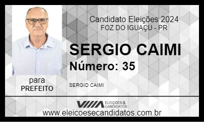 Candidato SERGIO CAIMI 2024 - FOZ DO IGUAÇU - Eleições