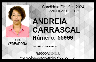 Candidato ANDREIA CARRASCAL 2024 - BANDEIRANTES - Eleições