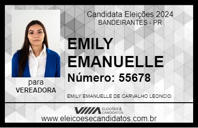 Candidato EMILY EMANUELLE 2024 - BANDEIRANTES - Eleições