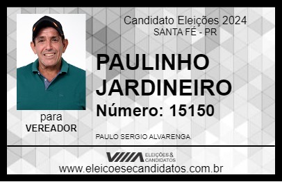 Candidato PAULINHO JARDINEIRO 2024 - SANTA FÉ - Eleições