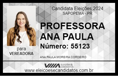 Candidato PROFESSORA ANA PAULA 2024 - SAPOPEMA - Eleições