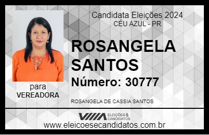 Candidato ROSANGELA SANTOS 2024 - CÉU AZUL - Eleições